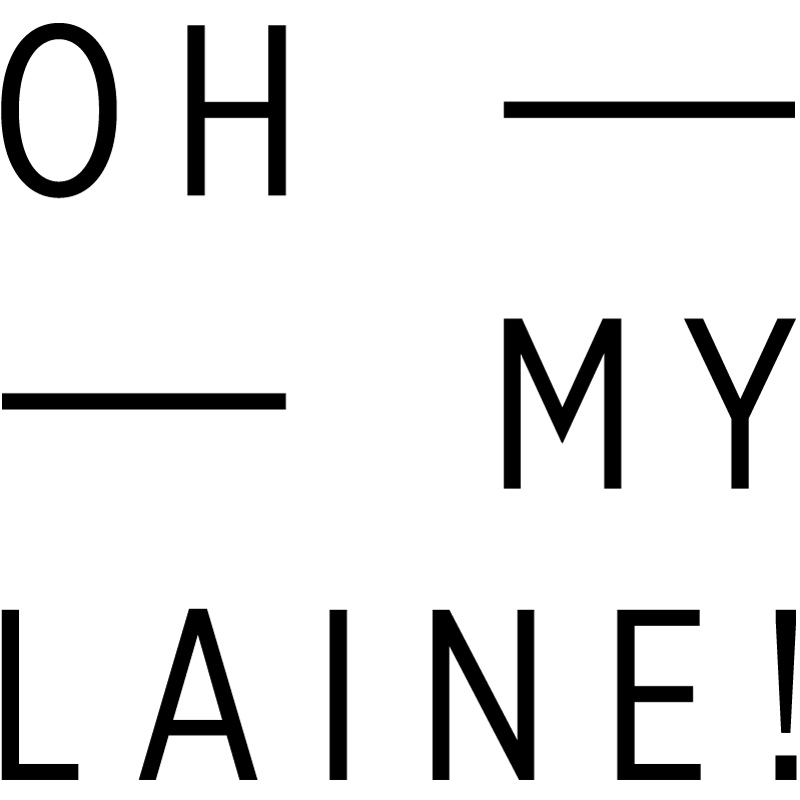 Oh my laine!